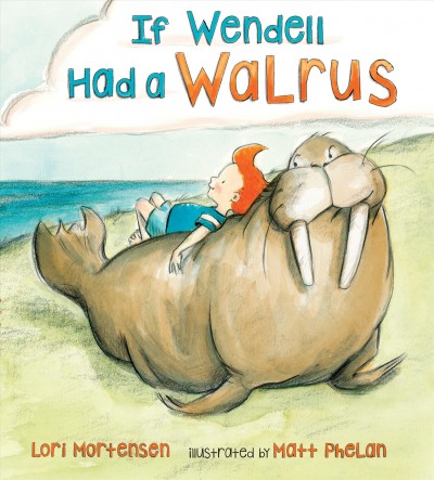 cover of If Wendell Had a Walrus