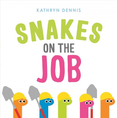 book cover for snakes on the job.